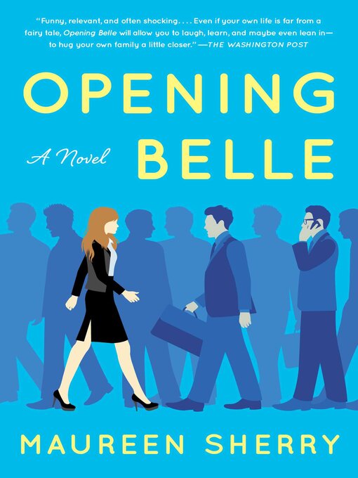 Title details for Opening Belle by Maureen Sherry - Available